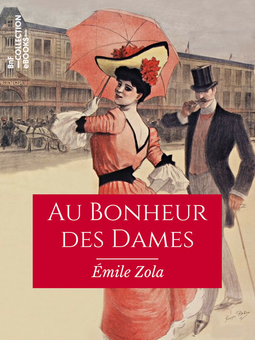 Couverture ebook de Au Bonheur des Dames, de Émile Zola