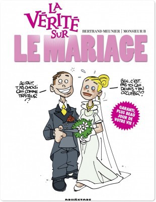 Couverture ebook de La vérité sur le mariage, de Monsieur B.