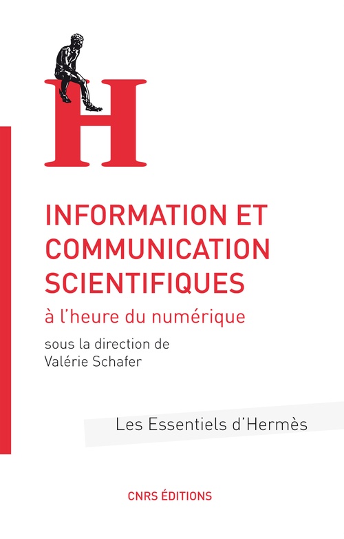 Couverture ebook de Information et communication scientifique à l'heure du numérique, de Valérie Schafer