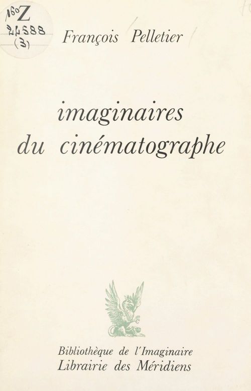 Couverture ebook de Imaginaires du cinématographe, de Francois Pelletier