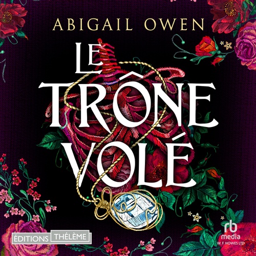 Couverture audiobook de Le trône volé, de Abigail Owen