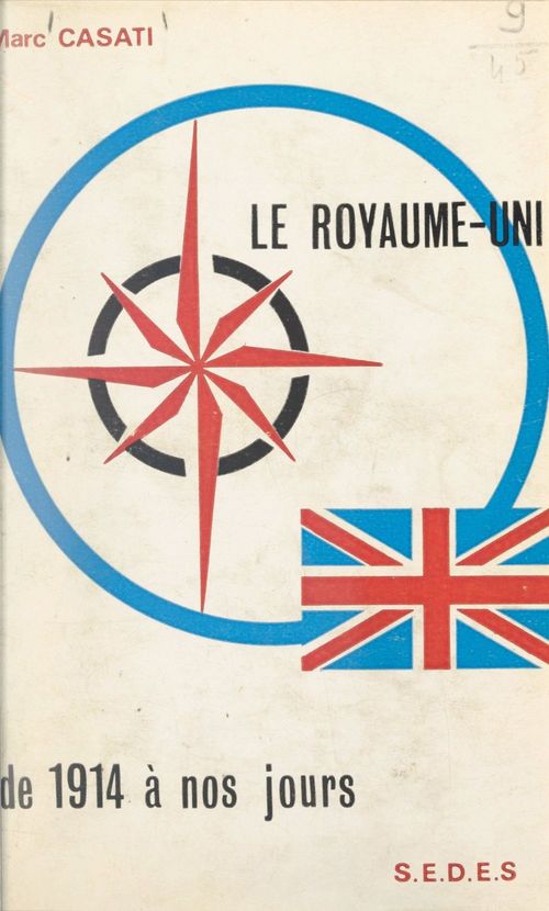 ebook cover of Le Royaume-Uni, de 1914 à nos jours, by Marc Casati