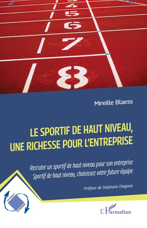 Couverture ebook de Le sportif de haut niveau, une richesse pour l'entreprise, de Mireille Blaess