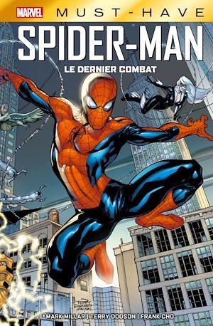 Couverture ebook de Best of Marvel (Must-Have) : Spider-Man - Le dernier combat, de Mark Millar
