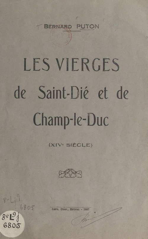 Couverture ebook de Les vierges de Saint-Dié et de Champ-le-Duc (XIVe siècle), de Bernard Puton