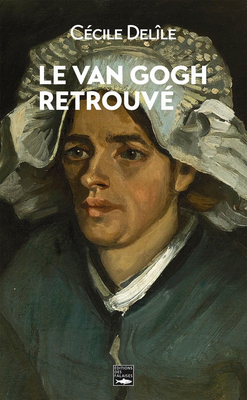 Couverture ebook de Le Van Gogh retrouvé, de Cécile Delîle