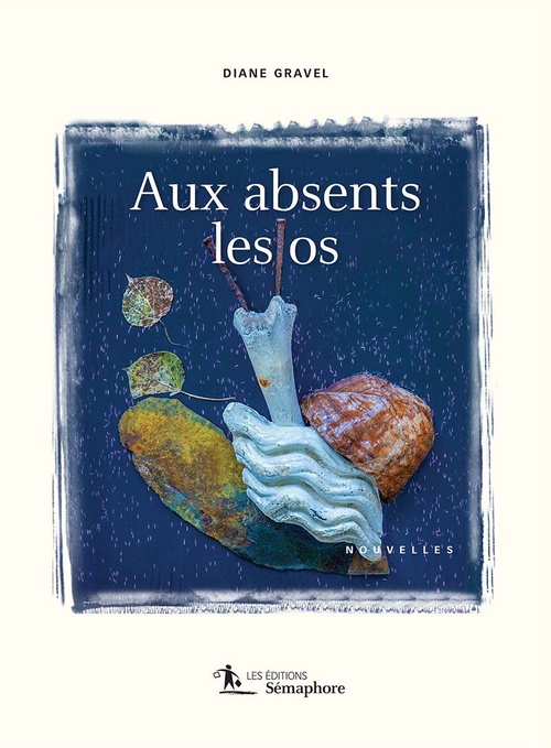 ebook cover of Aux absents les os, by Diane Gravel