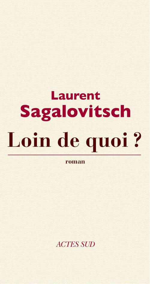 ebook cover of Loin de quoi ?, by Laurent Sagalovitsch