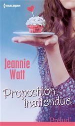 ebook cover of Proposition inattendue, by Jeannie Watt