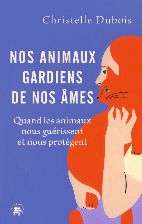 ebook cover of Nos animaux gardiens de nos âmes, by Christelle Dubois