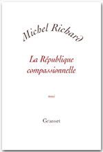 Couverture ebook de La république compassionnelle, de Michel Richard