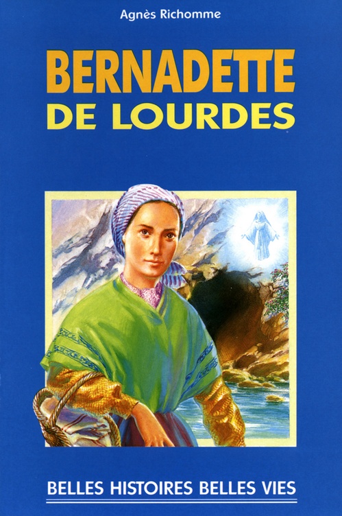 Couverture ebook de Sainte Bernadette de Lourdes, de Richomme, Rigot