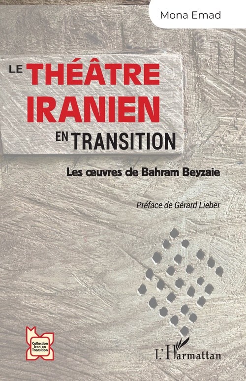 ebook cover of Le théâtre iranien en transition, by Mona Emad