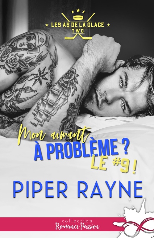 ebook cover of Mon aimant à problème ? Le #9 !, by Piper Rayne