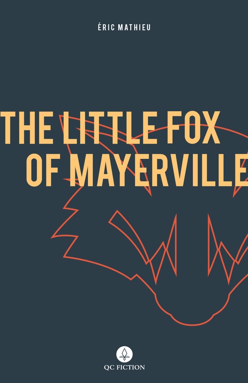 ebook cover of The Little Fox of Mayerville, by Eric Mathieu, Peter Mccambridge