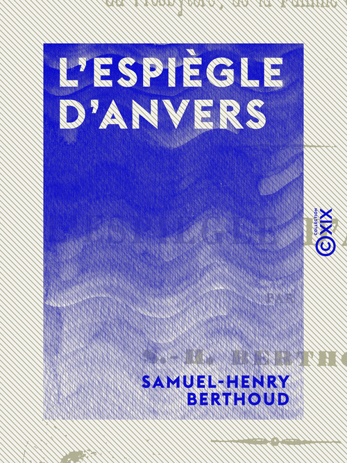 ebook cover of L'Espiègle d'Anvers, by Samuel-Henry Berthoud