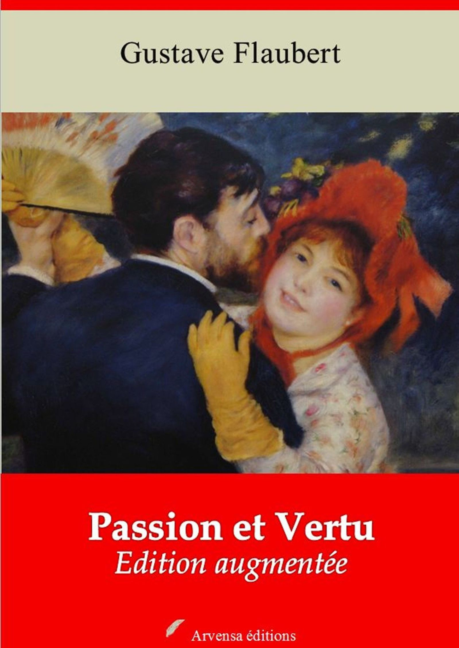 Couverture ebook de Passion et Vertu - suivi d'annexes, de Gustave Flaubert
