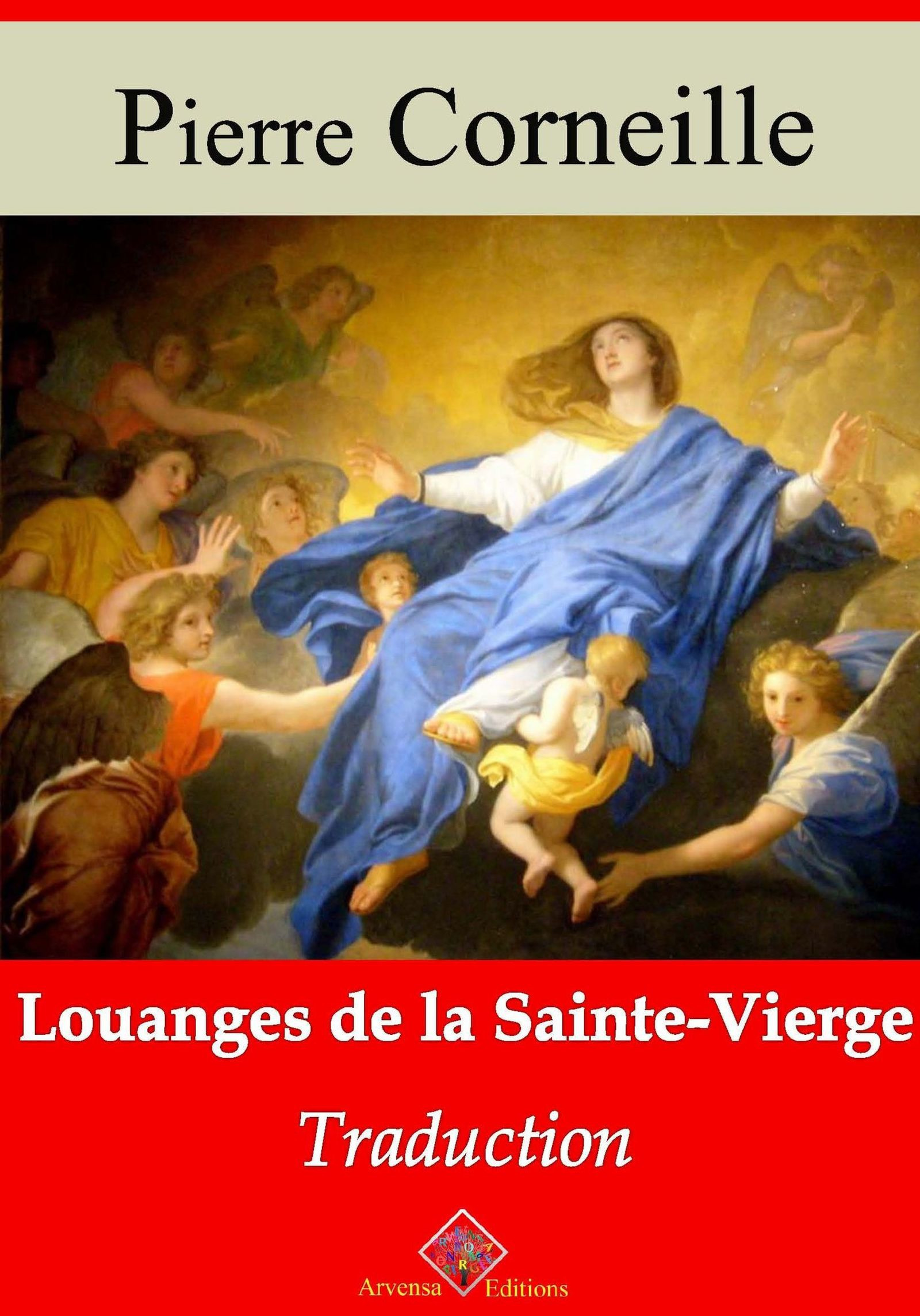 ebook cover of Louanges de la Sainte Vierge - suivi d'annexes, by Pierre Corneille