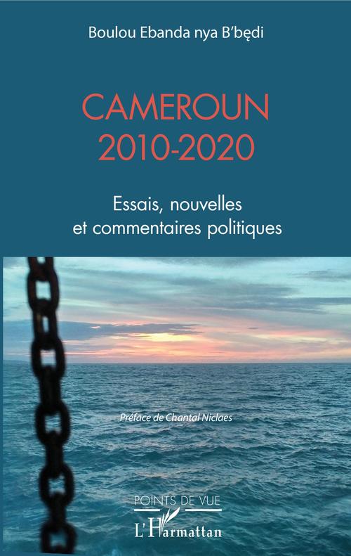 Couverture ebook de Cameroun 2010-2020, de Boulou Ebanda Nya B'Bedi