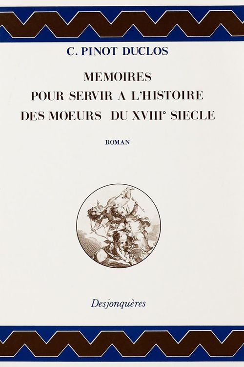 Couverture ebook de Mémoires pour servir à l´histoire des moeurs du XVIIIe siècle, de Charles Pinot-duclos