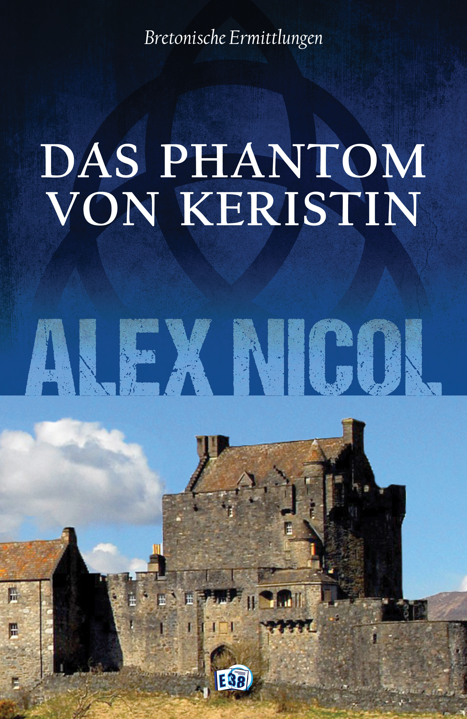Couverture ebook de Das Phantom von Keristin, de Alex Nicol