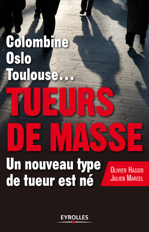 ebook cover of Tueurs de masse, by Olivier Hassid, Julien Marcel