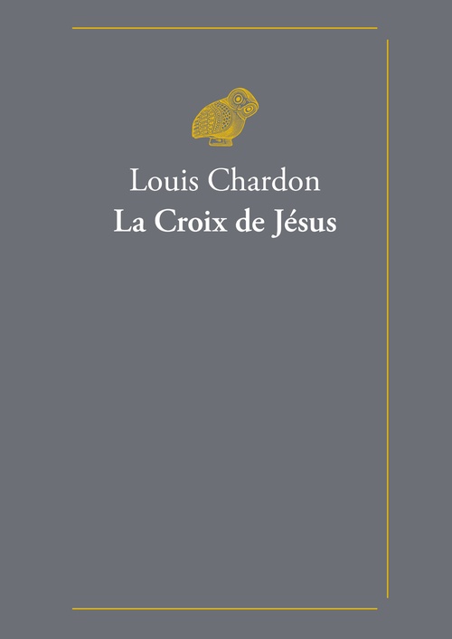 ebook cover of La Croix de Jésus, by Louis Chardon