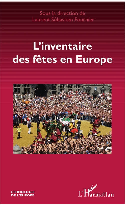 Couverture ebook de L'inventaire des fêtes en Europe, de Laurent Sébastien Fournier