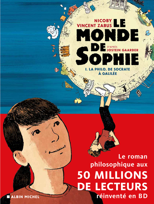 ebook cover of Le Monde de Sophie - La Philo de Socrate à Galilée - tome 1 (BD), by Nicoby, Philippe Ory