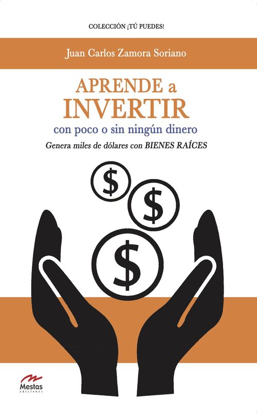 ebook cover of Aprende a invertir, con poco o sin ningún dinero, by Juan Carlos Zamora Soriano