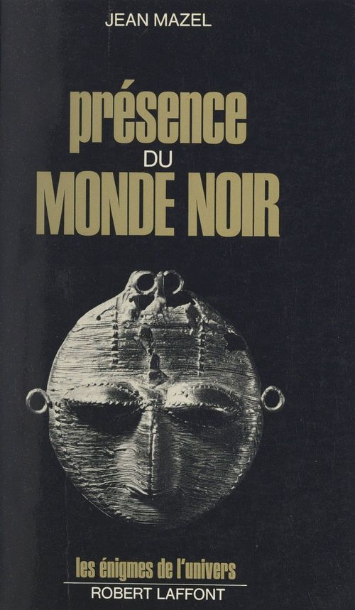 ebook cover of Présence du monde noir, by Jean Mazel