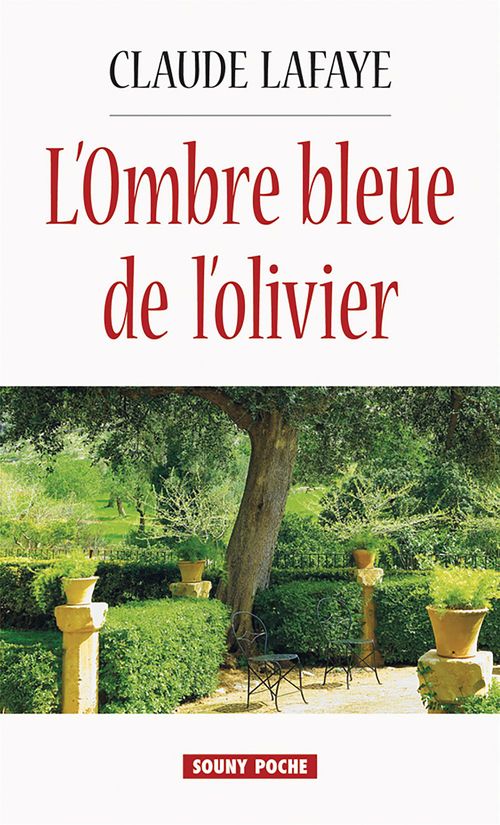 Couverture ebook de L'Ombre bleue de l'olivier, de Claude Lafaye
