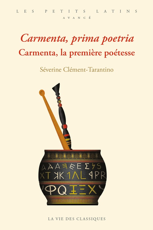 ebook cover of Carmenta, prima poetria. Carmenta, la première poétesse, by Séverine Clément-Tarantino
