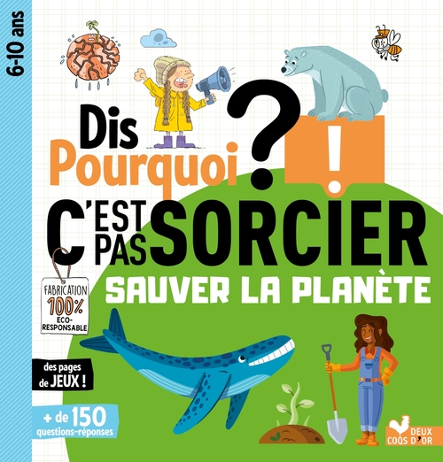 Couverture ebook de Dis pourquoi - sauver la planète C'est pas sorcier, de Mathilde Paris