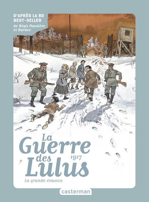 ebook cover of Roman La Guerre des Lulus (Tome 5) - 1917, la Grande évasion, by Eva Grynszpan, Hardoc
