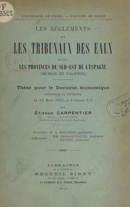 Couverture ebook de Les règlements et les Tribunaux des eaux dans les provinces du sud-est de l'Espagne (Murcie et Valence), de Etienne Carpentier