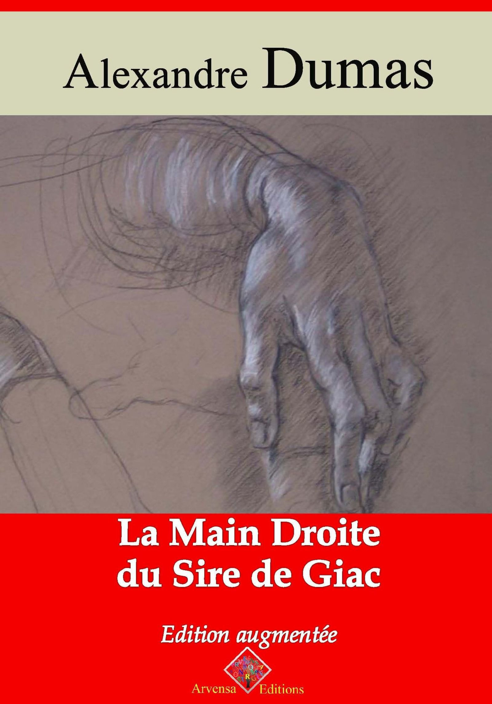 ebook cover of La Main droite du sire de Giac - suivi d'annexes, by Alexandre Dumas