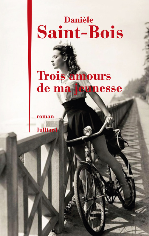Couverture ebook de Trois amours de ma jeunesse, de Danièle Saint-Bois