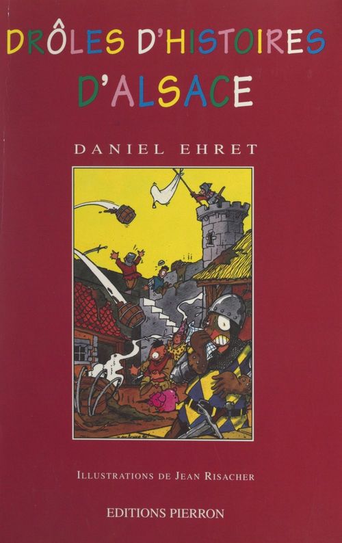 Couverture ebook de Drôles d'histoires d'Alsace, de Daniel Ehret