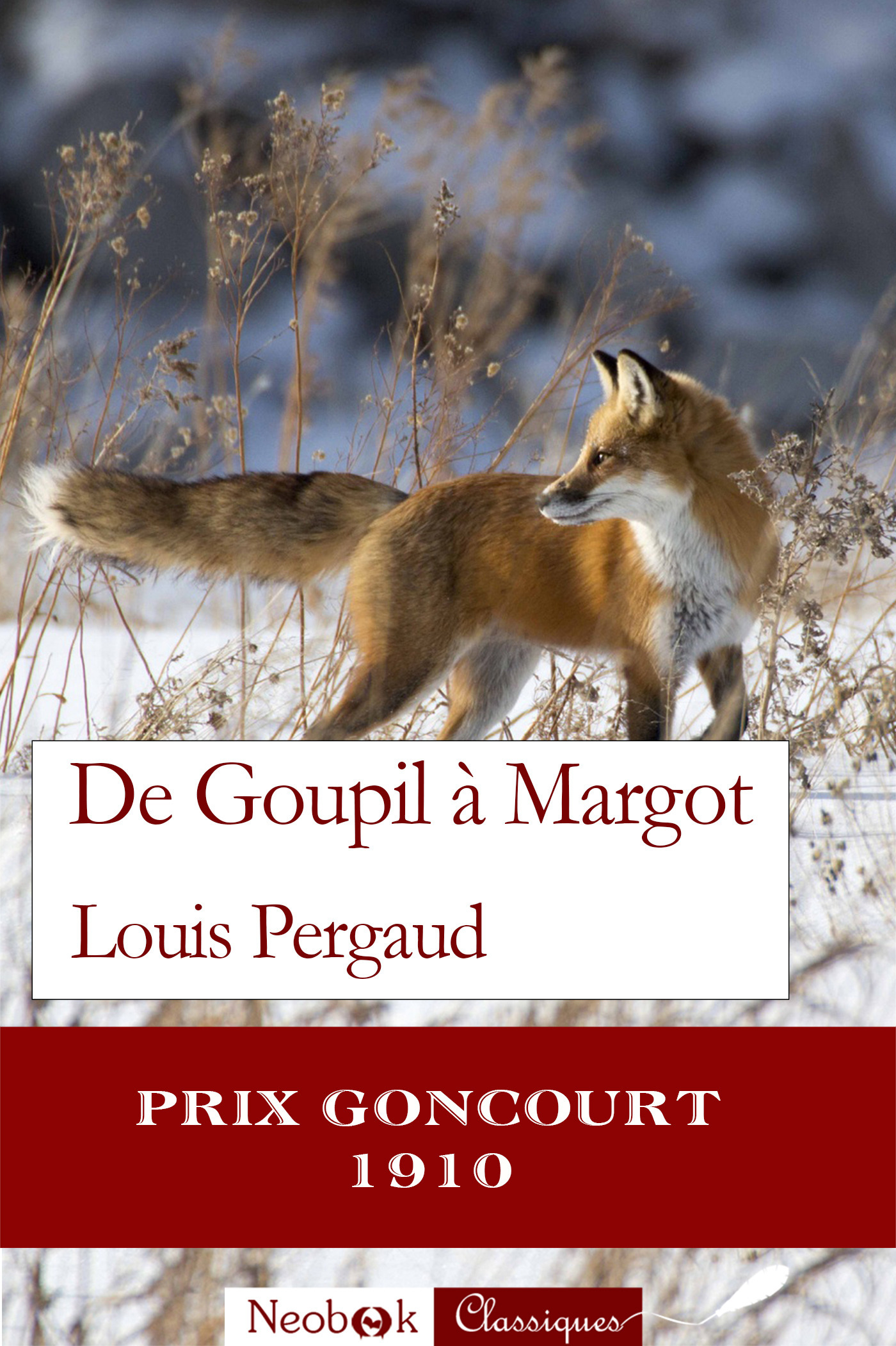 Couverture ebook de De Goupil à Margot, de Louis Pergaud