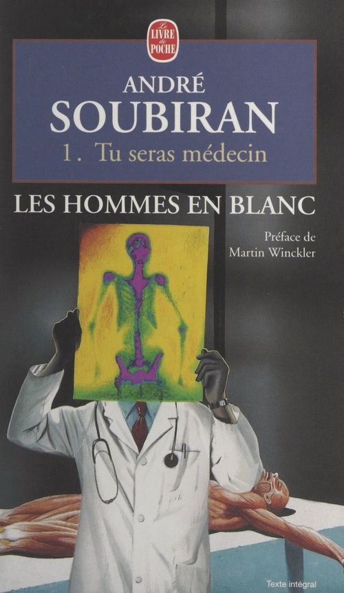 Couverture ebook de Les hommes en blanc (1). Tu seras médecin, de Andre Soubiran