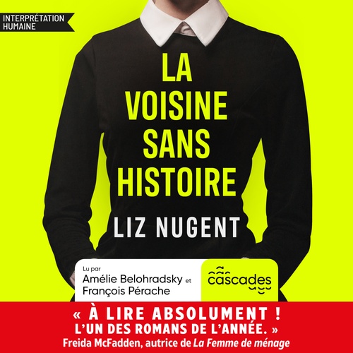 Couverture audiobook de La Voisine sans histoire, de Liz Nugent