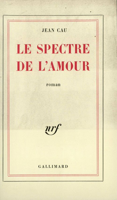 Couverture ebook de Le Spectre de l'amour, de Jean Cau