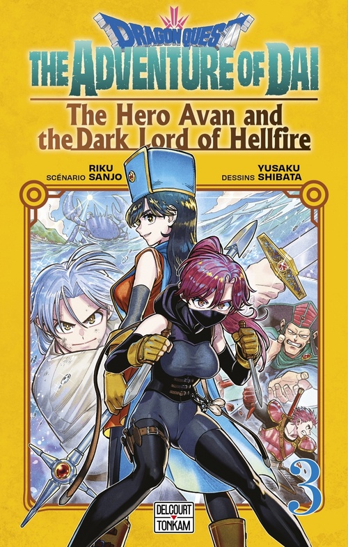 Couverture ebook de Dragon Quest - The Adventure of Daï - The Hero Avan and the Dark Lord of Hellfire T03, de Riku Sanjo