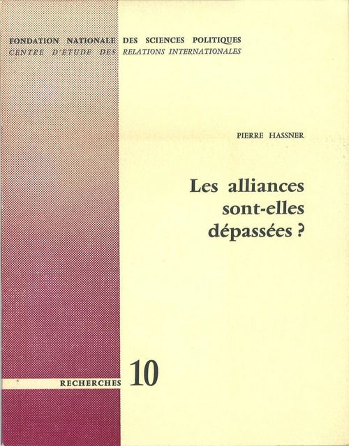 Couverture ebook de Les alliances sont-elles dépassées ?, de Pierre Hassner