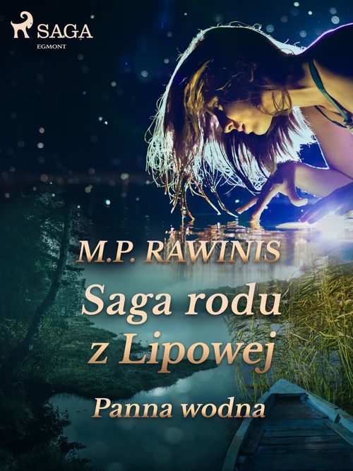 Couverture ebook de Saga rodu z Lipowej 32: Panna wodna, de Marian Piotr Rawinis
