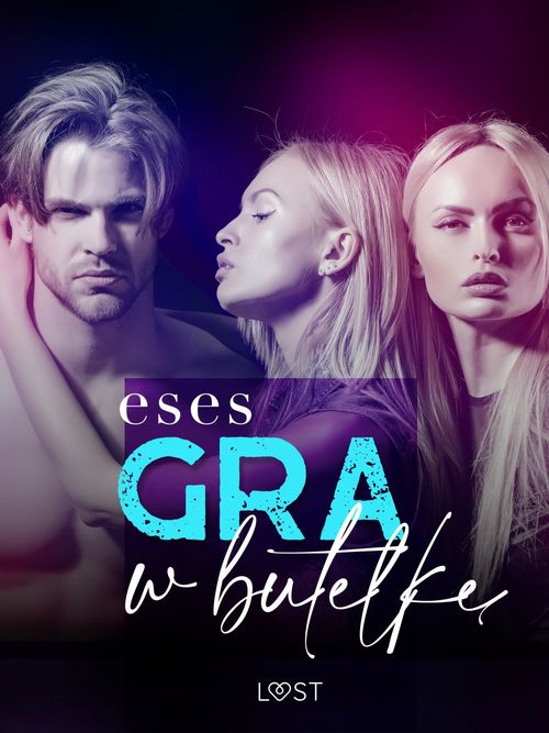 ebook cover of Gra w butelke - opowiadanie erotyczne, by Eses