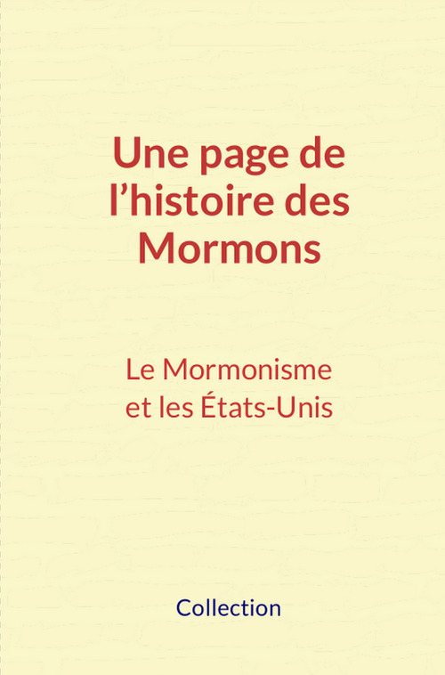 ebook cover of Une page de l´histoire des Mormons, by Collection