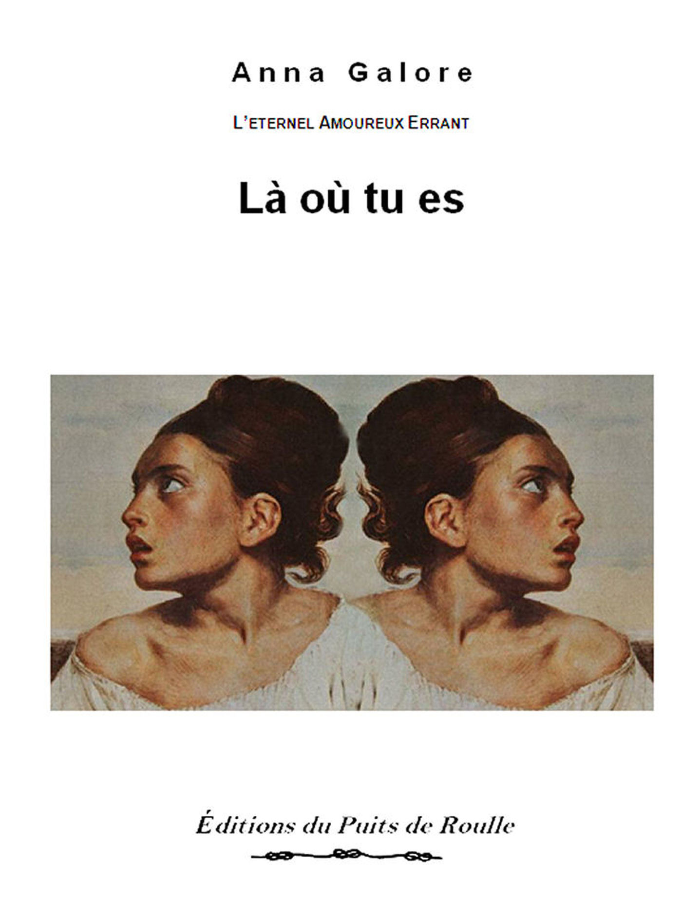 ebook cover of Là où tu es, by Anna Galore