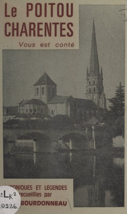 Couverture ebook de Le Poitou Charentes vous est conté, de Yves Bourdonneau